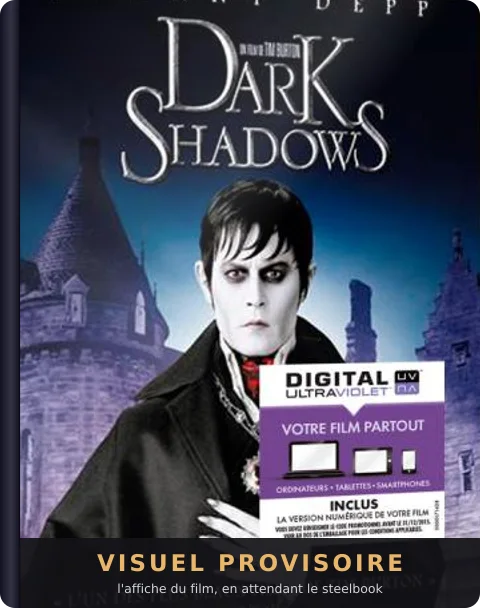 Dark Shadows, Steelbook 3 sur 3